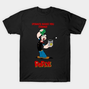 eat spinach! T-Shirt